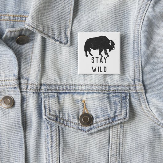 Bleibe Wild Buffalo Silhouette Button (Beispiel)