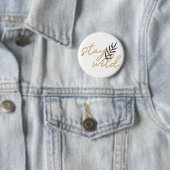 Bleibe Wild Button (Beispiel)