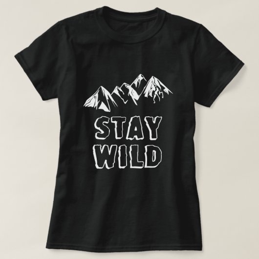 Bleibe Wild | CAMPING T-Shirt (Design vorne)