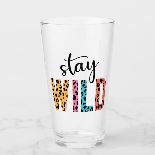 Bleibe Wild Glas (Vorderseite)