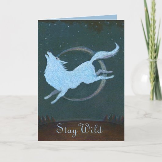 Bleibe Wild Greeting Card Karte (Vorderseite)