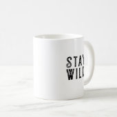 Bleibe Wild Kaffeetasse (VorderseiteRechts)