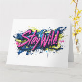 "Bleibe Wild" - lebendiges Textdesign im Graffiti- Karte (Gelbe Blume)