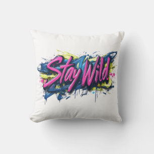 "Bleibe Wild" - lebendiges Textdesign im Graffiti- Kissen