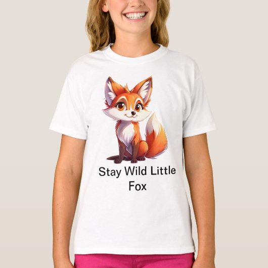 Bleibe Wild Little Fox Niedlich Nature Inspiriert T-Shirt (Vorderseite)