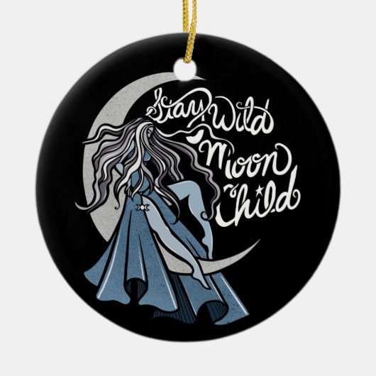 Bleibe Wild Moon Child Keramik Ornament (Vorne)