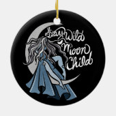 Bleibe Wild Moon Child Keramik Ornament (Hinten)