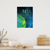 Bleibe Wild Moon Child Lime Green Earth Bold Poster (Küche)