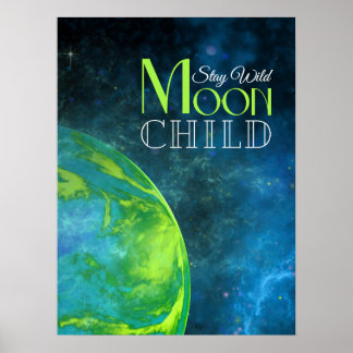 Bleibe Wild Moon Child Lime Green Earth Bold Poster