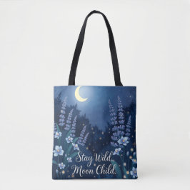 Bleibe Wild Moon Child | Magical Midnight Garden T Tasche