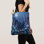 Bleibe Wild Moon Child | Magical Midnight Garden T Tasche (Von Nahem)