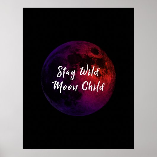 Bleibe Wild Moon Child Poster (Vorne)