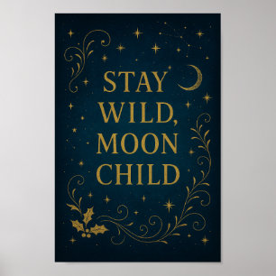 Bleibe Wild Moon Child Poster   Mystical Night Sky