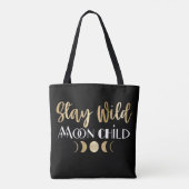 Bleibe Wild Moon Child Tasche (Rückseite)