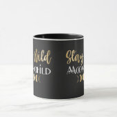 Bleibe Wild Moon Child Tasse (Zentrum)