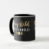 Bleibe Wild Moon Child Tasse (Vorderseite Links)
