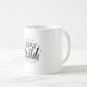 Bleibe Wild Moon Child Tasse (VorderseiteRechts)