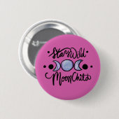 Bleibe Wild MoonChild Button (Vorne & Hinten)