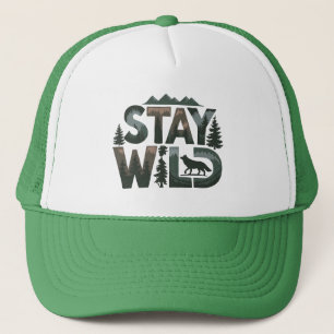 Bleibe Wild - Naturlich Inspiriert Design Truckerkappe