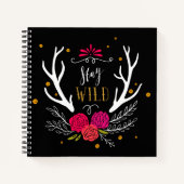 Bleibe Wild Notizbuch (Vorderseite)