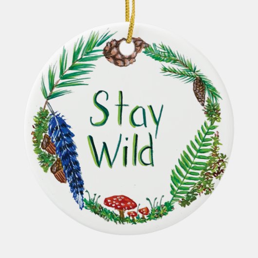 Bleibe Wild Ornament (Vorne)