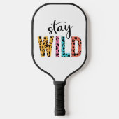 Bleibe Wild Pickleball Schläger (Vorderseite)