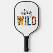 Bleibe Wild Pickleball Schläger (Rückseite)