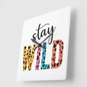 Bleibe Wild Quadratische Wanduhr (Winkel)