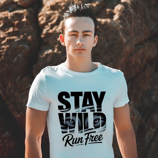 Bleibe Wild Run Free Wolf Eyes Wilderness Adventur T-Shirt