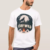 Bleibe Wild T-Shirt (Vorderseite)