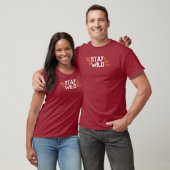 Bleibe Wild T - Shirt - Adventure Inspiriert Graph (Unisex)