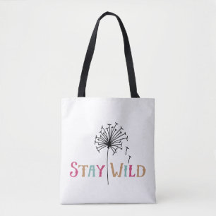 Bleibe Wild Tasche