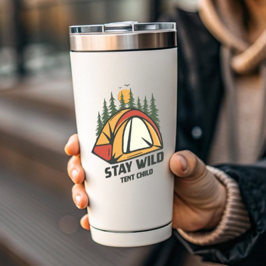 Bleibe Wild Tent Camping | Die Aufkleber