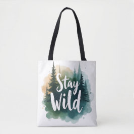 Bleibe Wild Tote Bag | Nature Art Shopper Tasche