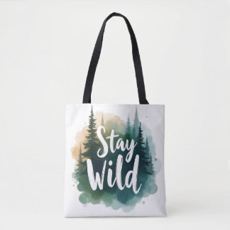 Bleibe Wild Tote Bag | Nature Art Shopper Tasche