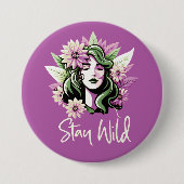 Bleibe Wildkind der Blume Button (Vorderseite)