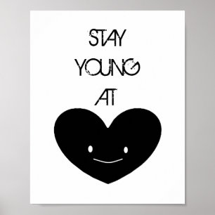 Bleibe Young bei Heart Poster