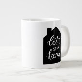 Bleibe Zuhause 2 Jumbo-Tasse (Vorderseite Rechts)