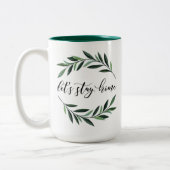 Bleibe Zuhause Coffee Tasse (Links)