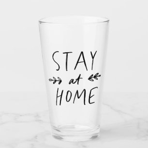 Bleibe Zuhause Handgezogener Schriftart Glas