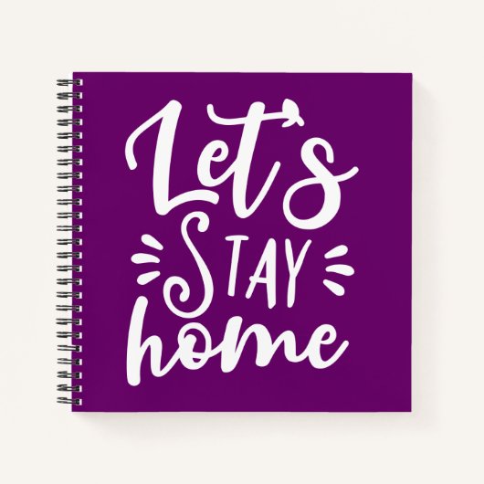 Bleibe Zuhause Lila Notizblock (Vorderseite)