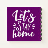 Bleibe Zuhause Lila Notizblock (Rückseite)