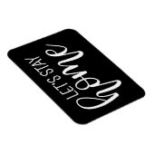 Bleibe Zuhause Magnet (Rechte Seite)