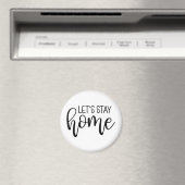 Bleibe Zuhause Magnet (In Situ (Geschirrspüler))