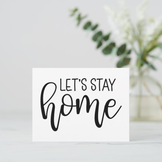 Bleibe Zuhause Postkarte (Stehend Vorderseite)