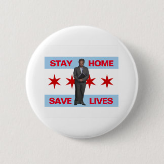 Bleibe Zuhause, Rett Lives Chicago Mayor Lori Ligh Button
