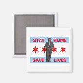 Bleibe Zuhause, Rett Lives Chicago Mayor Lori Ligh Magnet (Vorderseite/Rückseite)