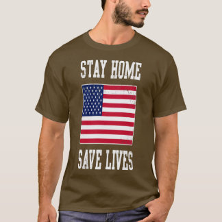 Bleibe Zuhause Rette Lives USA Covid T-Shirt