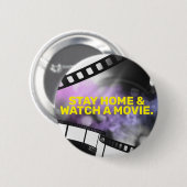 BLEIBE ZUHAUSE & SEHEN SIE EIN FILM. BUTTON (Vorne & Hinten)