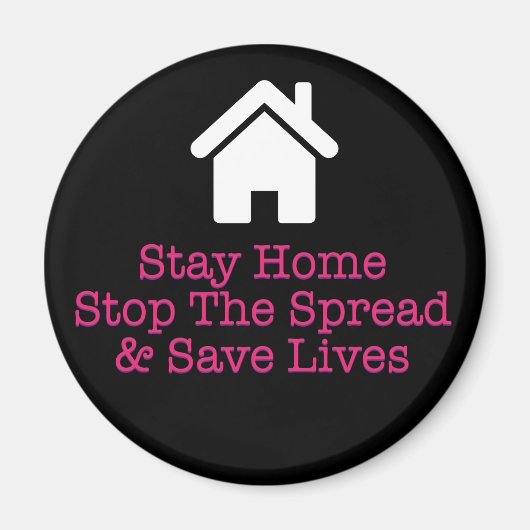 Bleibe Zuhause stoppt die Verbreitung und Rette Le Magnet (Vorne)